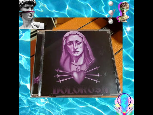 DOLOROSA ON CD